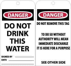 NMC - 3" High x 6" Long, DANGER - DO NOT DRINK THIS WATER, English Safety & Facility Accident Prevention Tag - Tag Header: Danger, 2 Sides, Black, Red & White Unrippable Vinyl - Americas Industrial Supply