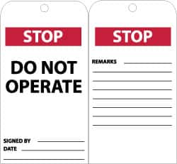 NMC - 3" High x 6" Long, STOP - DO NOT OPERATE, English Safety & Facility Accident Prevention Tag - Tag Header: Danger, 2 Sides, Black, Red & White Unrippable Vinyl - Americas Industrial Supply
