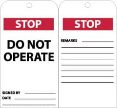 NMC - 3" High x 6" Long, STOP - DO NOT OPERATE, English Safety & Facility Accident Prevention Tag - Tag Header: Danger, 2 Sides, Black, Red & White Unrippable Vinyl - Americas Industrial Supply
