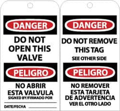 NMC - 3" High x 6" Long, DANGER - DO NOT OPEN THIS VALVE, English & Spanish Safety & Facility Accident Prevention Tag - Tag Header: Danger, 2 Sides, Black, Red & White Unrippable Vinyl - Americas Industrial Supply