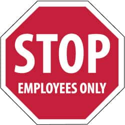 NMC - "Stop - Employees Only", 12" Wide x 12" High, Plastic Stop & Yield Signs - 0.05" Thick, White on Red, Octagon, Wall Mount - Americas Industrial Supply