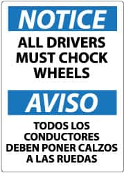 NMC - "Notice - All Drivers Must Chock Wheels", 14" Long x 10" Wide, Aluminum Safety Sign - Rectangle, 0.04" Thick, Use for Accident Prevention - Americas Industrial Supply