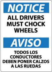 NMC - "Notice - All Drivers Must Chock Wheels", 14" Long x 10" Wide, Pressure-Sensitive Vinyl Safety Sign - Rectangle, 0.004" Thick, Use for Accident Prevention - Americas Industrial Supply