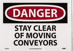 NMC - "Danger - Stay Clear of Moving Conveyors", 10" Long x 14" Wide, Pressure-Sensitive Vinyl Safety Sign - Rectangle, 0.004" Thick, Use for Accident Prevention - Americas Industrial Supply