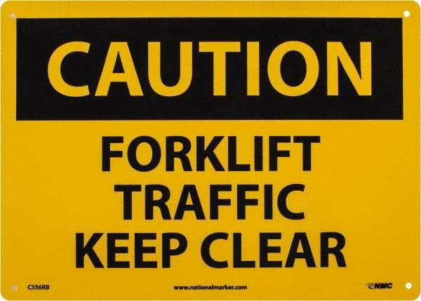 NMC - "Caution - Forklift Traffic - Keep Clear", 10" Long x 14" Wide, Rigid Plastic Safety Sign - Rectangle, 0.05" Thick, Use for Accident Prevention - Americas Industrial Supply