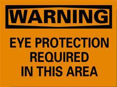 NMC - "Warning - Eye Protection Required in This Area", 10" Long x 14" Wide, Rigid Plastic Safety Sign - Rectangle, 0.05" Thick, Use for Accident Prevention - Americas Industrial Supply