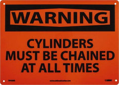 NMC - "Warning - Cylinders Must Be Chained at All Times", 10" Long x 14" Wide, Rigid Plastic Safety Sign - Rectangle, 0.05" Thick, Use for Accident Prevention - Americas Industrial Supply