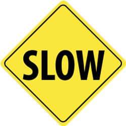 NMC - "Slow", 24" Wide x 24" High, Aluminum Traffic Control Signs - 0.08" Thick, Black on Yellow, High Intensity Reflectivity, Diamond, Post Mount - Americas Industrial Supply