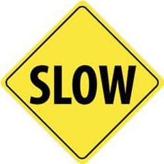 NMC - "Slow", 24" Wide x 24" High, Aluminum Traffic Control Signs - 0.08" Thick, Black on Yellow, High Intensity Reflectivity, Diamond, Post Mount - Americas Industrial Supply