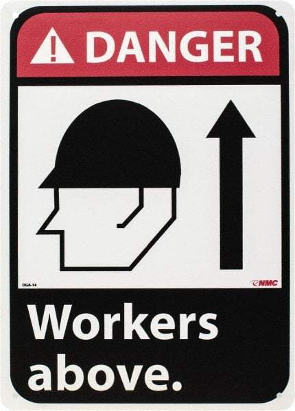 NMC - "Danger - Workers Above", 14" Long x 10" Wide, Rigid Plastic Safety Sign - Rectangle, 0.05" Thick, Use for Accident Prevention - Americas Industrial Supply