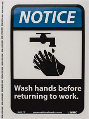 NMC - "Notice - Wash Hands Before Returning to Work", 10" Long x 7" Wide, Pressure-Sensitive Vinyl Safety Sign - Rectangle, 0.004" Thick, Use for Restroom, Janitorial & Housekeeping - Americas Industrial Supply