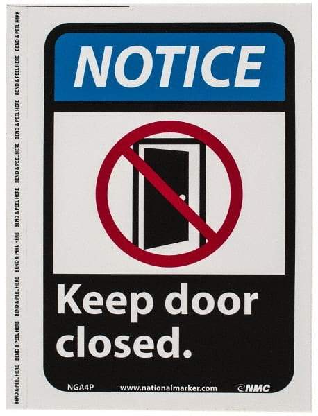 NMC - "Notice - Keep Door Closed", 10" Long x 7" Wide, Pressure-Sensitive Vinyl Safety Sign - Rectangle, 0.004" Thick, Use for Security & Admittance - Americas Industrial Supply