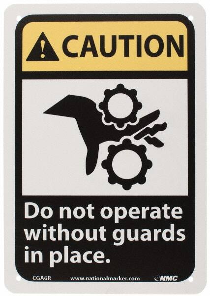 NMC - "Caution - Do Not Operate without Guards in Place", 10" Long x 7" Wide, Rigid Plastic Safety Sign - Rectangle, 0.05" Thick, Use for Accident Prevention - Americas Industrial Supply