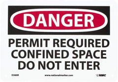 NMC - "Danger - Permit Required - Confined Space - Do Not Enter", 7" Long x 10" Wide, Rigid Plastic Safety Sign - Rectangle, 0.05" Thick, Use for Accident Prevention - Americas Industrial Supply