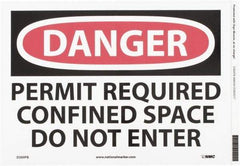 NMC - "Danger - Permit Required - Confined Space - Do Not Enter", 10" Long x 14" Wide, Pressure-Sensitive Vinyl Safety Sign - Rectangle, 0.004" Thick, Use for Accident Prevention - Americas Industrial Supply