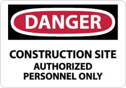 NMC - "Danger - Construction Site - Authorized Personnel Only", 10" Long x 14" Wide, Fiberglass Safety Sign - Rectangle, 0.095" Thick, Use for Security & Admittance - Americas Industrial Supply