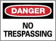 NMC - "Danger - No Trespassing", 10" Long x 14" Wide, Aluminum Safety Sign - Rectangle, 0.04" Thick, Use for Security & Admittance - Americas Industrial Supply