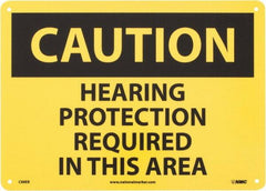 NMC - "Caution - Hearing Protection Required in This Area", 10" Long x 14" Wide, Fiberglass Safety Sign - Rectangle, 0.095" Thick, Use for Accident Prevention - Americas Industrial Supply