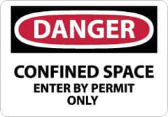 NMC - "Danger - Confined Space - Enter by Permit Only", 7" Long x 10" Wide, Pressure-Sensitive Vinyl Safety Sign - Rectangle, 0.004" Thick, Use for Accident Prevention - Americas Industrial Supply