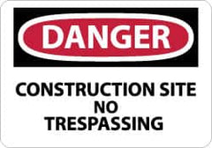 NMC - "Danger - Construction Site - No Trespassing", 10" Long x 14" Wide, Rigid Plastic Safety Sign - Rectangle, 0.05" Thick, Use for Security & Admittance - Americas Industrial Supply
