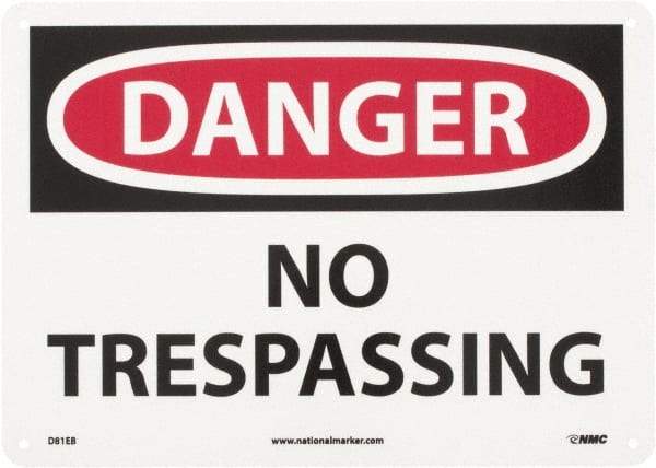 NMC - "Danger - No Trespassing", 10" Long x 14" Wide, Fiberglass Safety Sign - Rectangle, 0.095" Thick, Use for Security & Admittance - Americas Industrial Supply