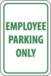 NMC - "Employee Parking Only", 12" Wide x 18" High, Aluminum Reserved Parking Signs - 0.04" Thick, Green on White, Rectangle, Wall Mount - Americas Industrial Supply