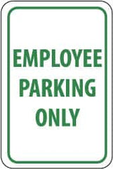 NMC - "Employee Parking Only", 12" Wide x 18" High, Aluminum Reserved Parking Signs - 0.04" Thick, Green on White, Rectangle, Wall Mount - Americas Industrial Supply