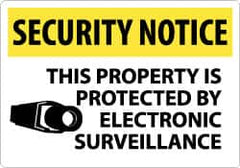 NMC - "Security Notice - This Property Is Protected by Electronic Surveillance", 14" Long x 20" Wide, Rigid Plastic Safety Sign - Rectangle, 0.05" Thick, Use for Security & Admittance - Americas Industrial Supply
