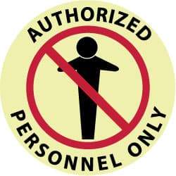 NMC - Authorized Personnel Only, Anti-Skid Polyester Floor Sign - Round, Red & Black on Yellow (Glow), Adhesive Backed, For Security & Admittance - Americas Industrial Supply