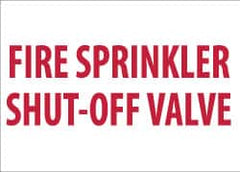 NMC - Fire Sprinkler Shut-Off Valve, Pressure Sensitive Vinyl Fire Sign - 14" Wide x 10" High - Americas Industrial Supply