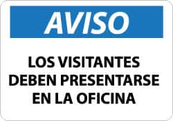 NMC - "Los Visitantes Deben Presentarse en La Oficina", 10" Long x 14" Wide, Aluminum Safety Sign - Rectangle, 0.04" Thick, Use for Workplace/Safety - Americas Industrial Supply