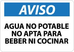 NMC - "Agua No Potable - No Apta Para Beber Ni Cocinar", 10" Long x 14" Wide, Aluminum Safety Sign - Rectangle, 0.04" Thick, Use for Workplace/Safety - Americas Industrial Supply