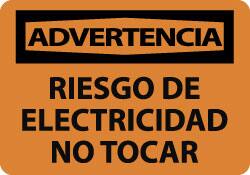 NMC - "Advertencia - Riesgo de Electricidad - No Tocar", 10" Long x 14" Wide, Aluminum Safety Sign - Rectangle, 0.04" Thick, Use for Workplace/Safety - Americas Industrial Supply