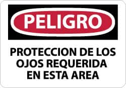 NMC - "Peligro - Proteccion de los Ojos Requerida en Esta Area", 10" Long x 14" Wide, Aluminum Safety Sign - Rectangle, 0.04" Thick, Use for Workplace/Safety - Americas Industrial Supply