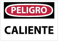 NMC - "Peligro - Caliente", 10" Long x 14" Wide, Rigid Plastic Safety Sign - Rectangle, 0.05" Thick, Use for Workplace/Safety - Americas Industrial Supply