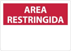 NMC - "Area Restringida", 10" Long x 14" Wide, Aluminum Safety Sign - Rectangle, 0.04" Thick, Use for Security & Admittance - Americas Industrial Supply