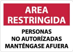 NMC - "Area Restringida - Personas No Autorizadas Mantengase Afuera", 10" Long x 14" Wide, Aluminum Safety Sign - Rectangle, 0.04" Thick, Use for Security & Admittance - Americas Industrial Supply