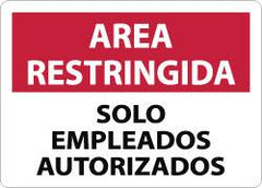 NMC - "Area Restringida - Solo Empleados Autorizados", 10" Long x 14" Wide, Aluminum Safety Sign - Rectangle, 0.04" Thick, Use for Security & Admittance - Americas Industrial Supply