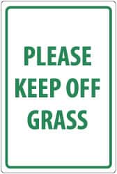 NMC - "Please Keep Off Grass", 18" Long x 12" Wide, Rigid Plastic Safety Sign - Rectangle, 0.05" Thick, Use for Security & Admittance - Americas Industrial Supply