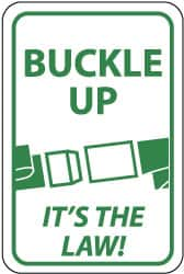 NMC - "Buckle Up - It's the Law", "Buckle", 12" Wide x 18" High, Aluminum Parking Lot Traffic Signs - 0.063" Thick, Green on White, Rectangle, Post Mount - Americas Industrial Supply