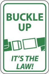 NMC - "Buckle Up - It's the Law", "Buckle", 12" Wide x 18" High, Aluminum Parking Lot Traffic Signs - 0.04" Thick, Green on White, Rectangle, Post Mount - Americas Industrial Supply