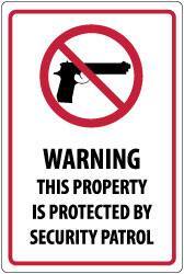 NMC - "Warning - This Property Is Protected by Security Patrol", 18" Long x 12" Wide, Aluminum Safety Sign - Rectangle, 0.04" Thick, Use for Security & Admittance - Americas Industrial Supply