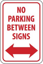 NMC - "No Parking Between Signs", "Double Arrow", 12" Wide x 18" High, Aluminum No Parking & Tow Away Signs - 0.08" Thick, Red on White, Engineer Grade Reflectivity, Rectangle, Post Mount - Americas Industrial Supply