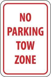 NMC - "No Parking - Tow Zone", 12" Wide x 18" High, Aluminum No Parking & Tow Away Signs - 0.08" Thick, Red on White, Engineer Grade Reflectivity, Rectangle, Post Mount - Americas Industrial Supply
