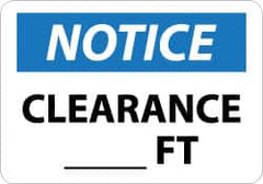 NMC - "Notice - Clearance ____ Ft", 10" Long x 14" Wide, Aluminum Safety Sign - Rectangle, 0.04" Thick, Use for Accident Prevention - Americas Industrial Supply