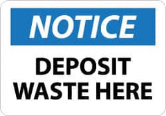 NMC - "Notice - Deposit Waste Here", 10" Long x 14" Wide, Aluminum Safety Sign - Rectangle, 0.04" Thick, Use for Restroom, Janitorial & Housekeeping - Americas Industrial Supply