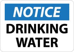 NMC - "Notice - Drinking Water", 10" Long x 14" Wide, Rigid Plastic Safety Sign - Rectangle, 0.05" Thick, Use for Security & Admittance - Americas Industrial Supply