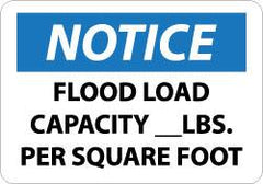 NMC - "Notice - Flood Load Capacity __ lbs. per Square Foot", 10" Long x 14" Wide, Aluminum Safety Sign - Rectangle, 0.04" Thick, Use for Workplace/Safety - Americas Industrial Supply