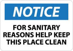 NMC - "Notice - For Sanitary Reasons Help Keep This Place Clean", 10" Long x 14" Wide, Rigid Plastic Safety Sign - Rectangle, 0.05" Thick, Use for Security & Admittance - Americas Industrial Supply