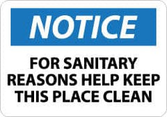 NMC - "Notice - For Sanitary Reasons Help Keep This Place Clean", 10" Long x 14" Wide, Aluminum Safety Sign - Rectangle, 0.04" Thick, Use for Security & Admittance - Americas Industrial Supply